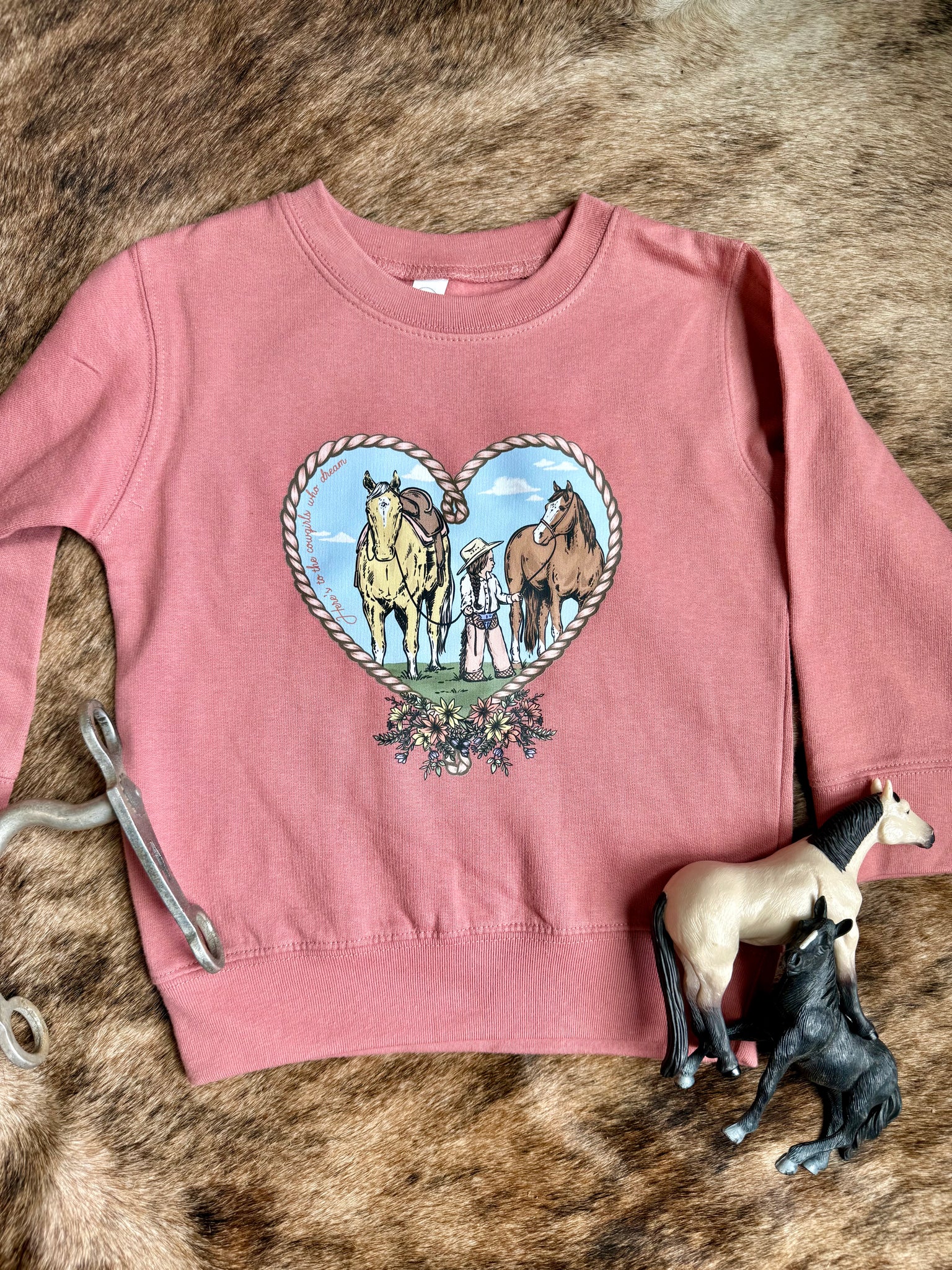 Here’s to the Cowgirls who Dream Sweatshirt